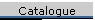 Catalogue